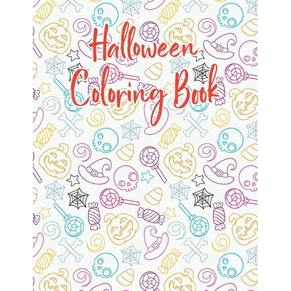 Halloween coloring book: Halloween Coloring Book for Kids Ages 4 to 8, Halloween coloring and activity book for Boys, Girls and Toddlers Ages 4 to 8 coloring and activity book for Celebrate Halloween