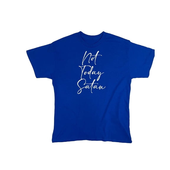 Not Today Satan Sarcastic Humor Graphic Novelty Funny T Shirt