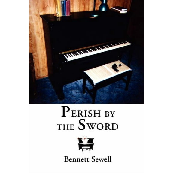Perish By The Sword