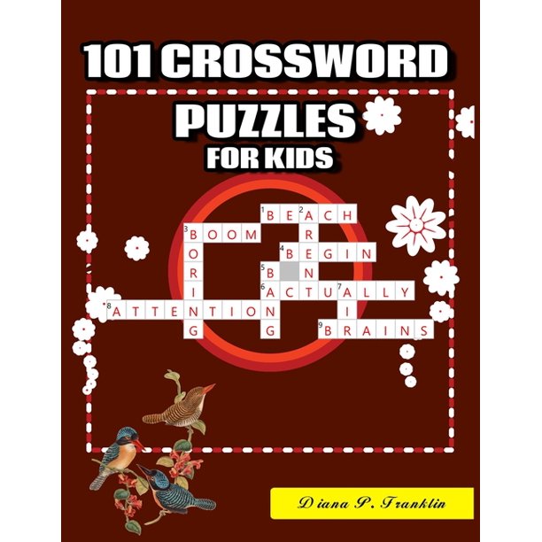 101 Crossword Puzzles for Kids : A Fun and Challenging Puzzle ...