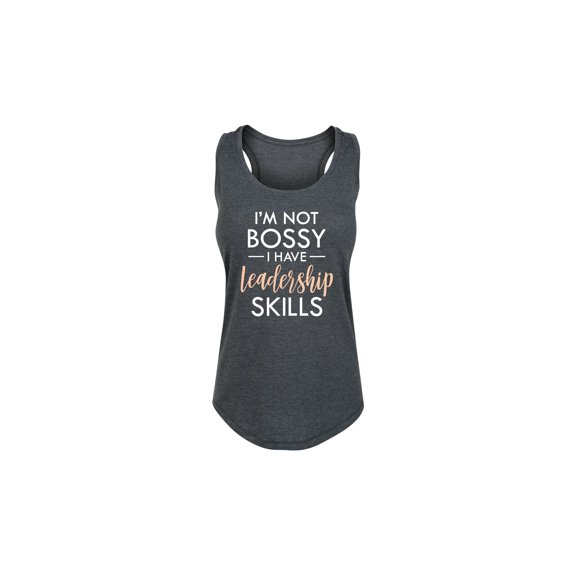 Instant Message - I'm Not Bossy Leadership Skills Graphic Racerback Tank