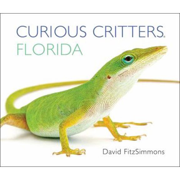 Pre-Owned Curious Critters Florida (Unknown) 1936607328 9781936607327