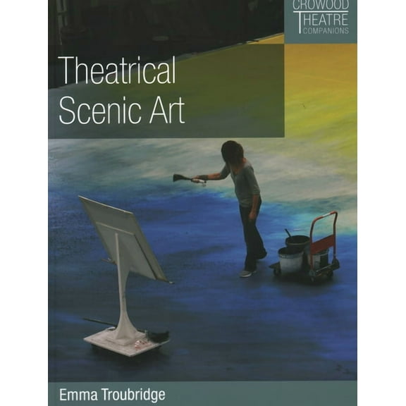 Theatrical Scenic Art (Paperback)