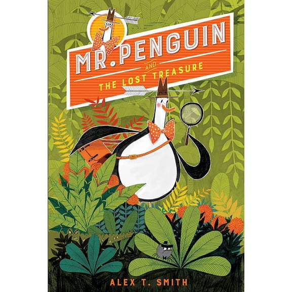 Mr. Penguin: Mr. Penguin and the Lost Treasure (Series #1) (Paperback)