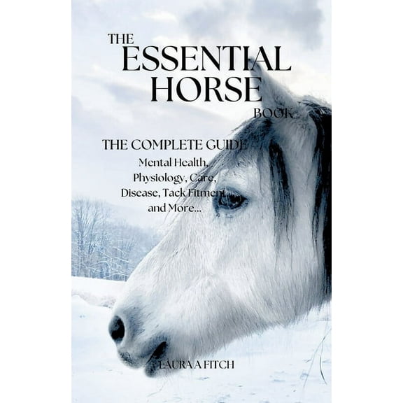 The Essential Horse Book: The Complete Guide, (Paperback)