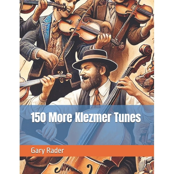 150 More Klezmer Tunes, (Paperback)