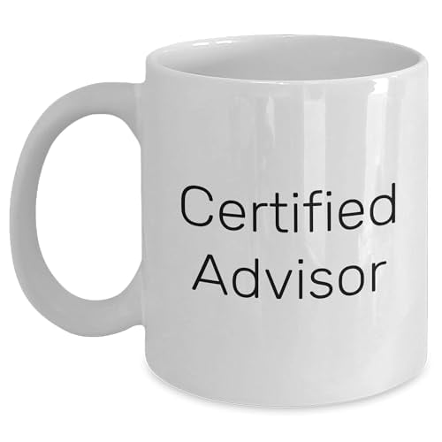 Amangny Certified Advisor Graduation Gift Ideas: Inspirational Quote White Coffee Mug Gifts for Advisor Professionals from You to Future Advisor Leaders