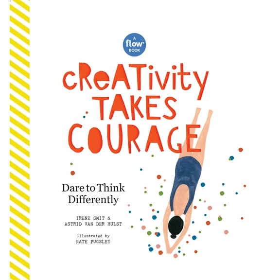 Creativity Takes Courage - Hardcover