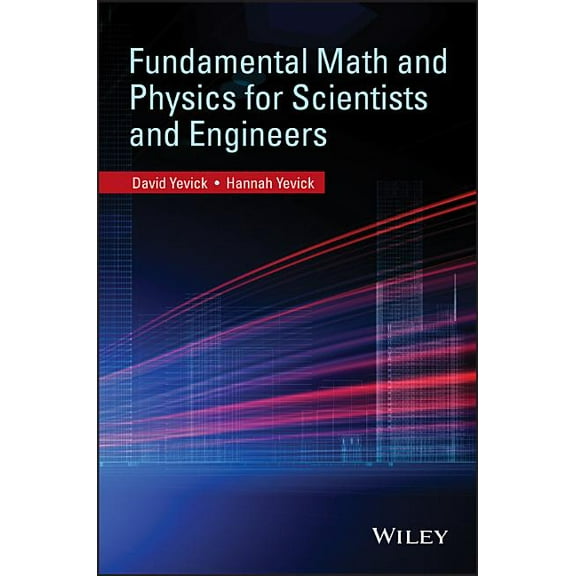 Fundamental Math and Physics for Scientists and Engineers, (Paperback)