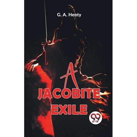 A Jacobite Exile (Paperback)