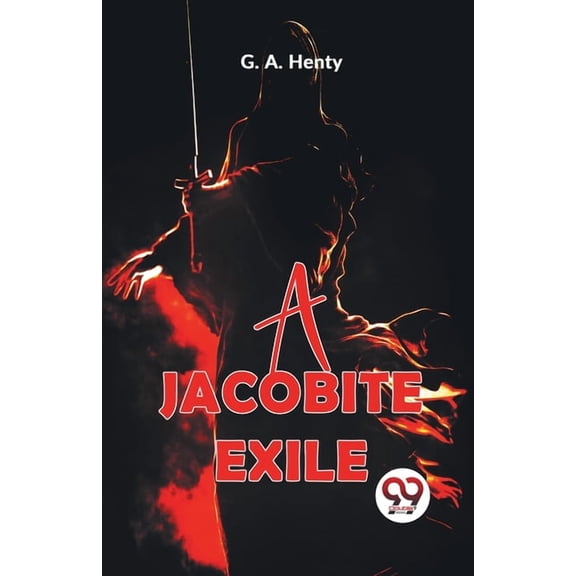 A Jacobite Exile (Paperback)