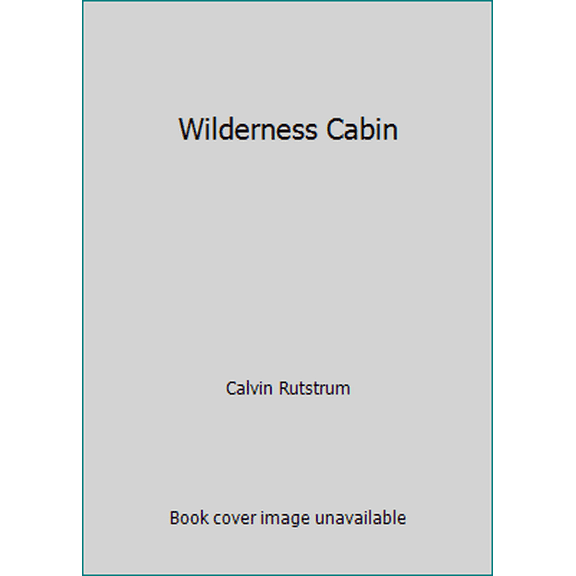 Pre-Owned Wilderness Cabin (Paperback) 0020985002 9780020985006