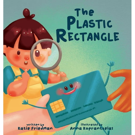 The Shape of Parenting The Plastic Rectangle: A Children's Book about Money, (Hardcover)