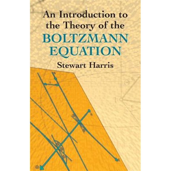 Pre-Owned Dover Books on Physics: An Introduction to the Theory of the Boltzmann Equation (Paperback)