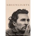 thumbnail image 1 of Pre-Owned Greenlights Raucous stories and outlaw wisdom from the Academy Award-winning actor, English (Hardcover) 1472280830 9781472280831, 1 of 1