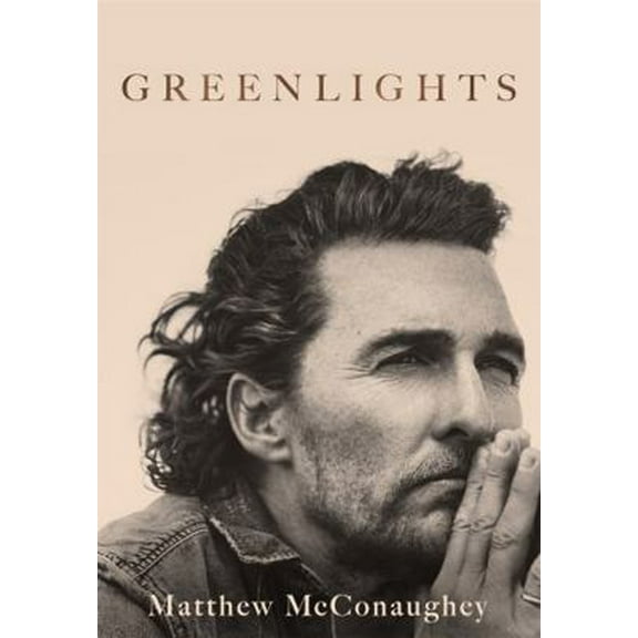 Pre-Owned Greenlights Raucous stories and outlaw wisdom from the Academy Award-winning actor, English (Hardcover) 1472280830 9781472280831