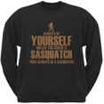 thumbnail image 1 of Always Be Yourself Sasquatch Chandail en Molleton Col Rond Noir Adulte, 1 of 1
