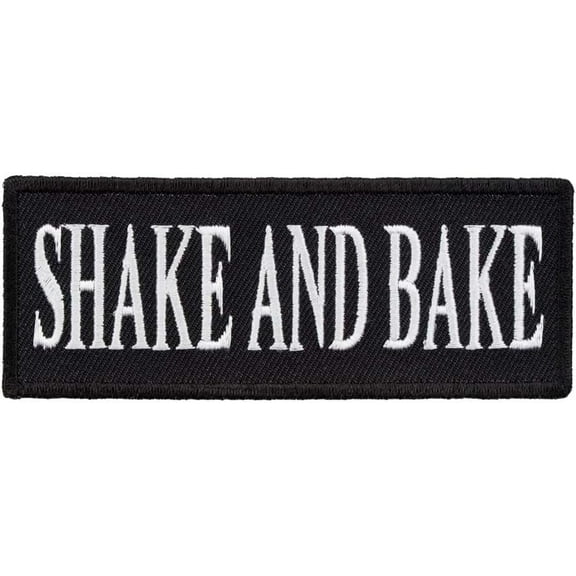 Shake And Bake Patch, Funny Sayings Patches