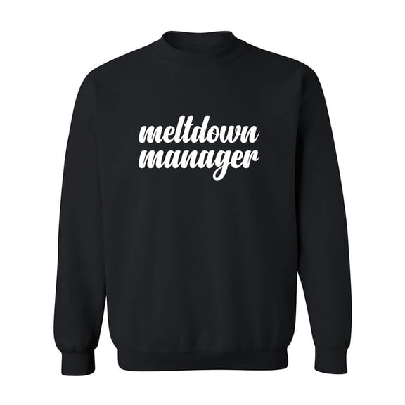 Meltdown Manager Crewneck Sweatshirt