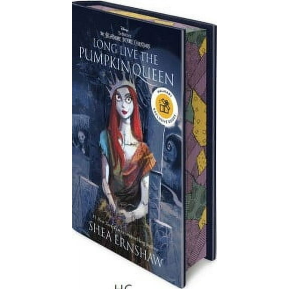 Shea Ernshaw: Long Live the Pumpkin Queen (Hardcover) Walmart Exclusive Edition (Hardcover)