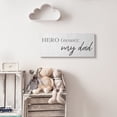 thumbnail image 2 of Stupell Industries Hero Definition Dad Appreciation Family Phrase Canvas Wall Art, 10 x 24, Design by Daphne Polselli, 2 of 6