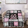 thumbnail image 4 of LHSHID 60th Birthday Gifts for Women Blanket 60th Birthday Gift Ideas 60th Birthday Decorations Women 60 Birthday Blanket Gifts for 60 Year Old Women Throw Blanket 40"x50", 4 of 8