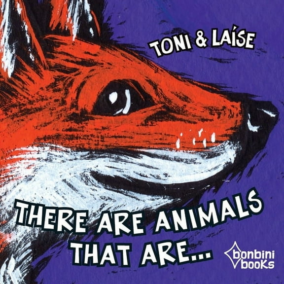 There Are Animals That Are, (Paperback)