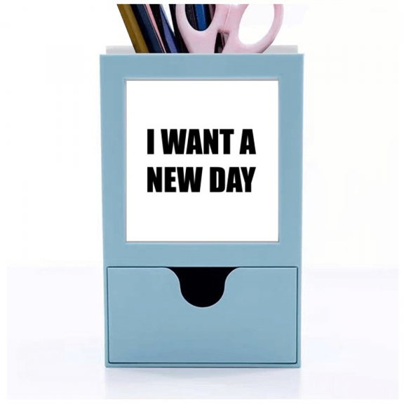 I Want A New Day Art Deco Fashion Desk Supplies Organizer Pen Holder Card