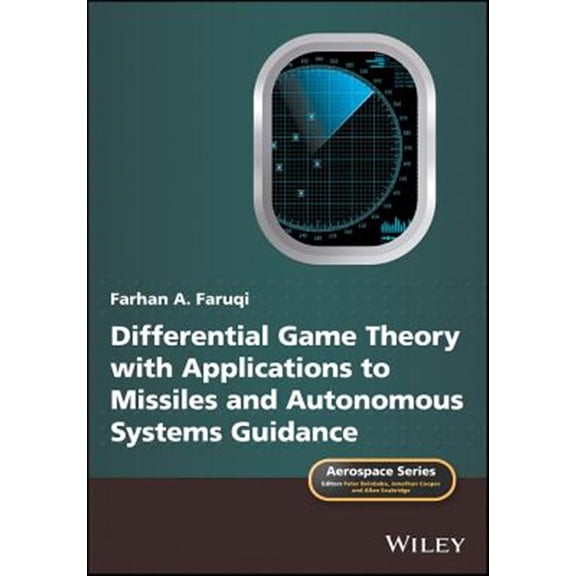 Pre-Owned Aerospace: Differential Game Theory with Applications to Missiles and Autonomous Systems Guidance (Hardcover)
