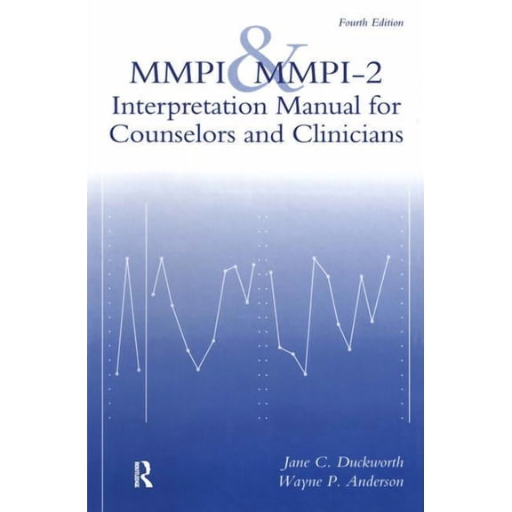 MMPI And MMPI-2: Interpretation Manual For Counselors And Clinicians, (Hardcover)