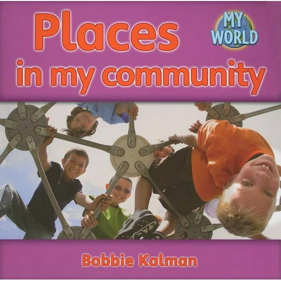 My World - Grl G Places in My Community, (Paperback)