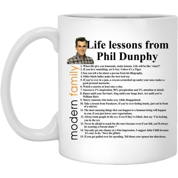 Life lessons from Phil Dunphy Coffee Mug White or Black 11oz 11 oz Mug, waYanl-1703, BZ305