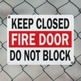 thumbnail image 5 of (2 Pack) Keep Closed Fire Door Do Not Block OSHA ANSI Sign 18 Inch X 12 Inch Plastic Sign, Weather Resistant, UV Protected for Workplace, Business, and Construction Site, Made in the, 5 of 8