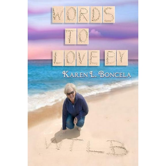 Words To Love By (Paperback)