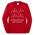 thumbnail image 2 of Half Hood Half Holy Pray With Me Mens Long Sleeve Shirt, Red, Small, 2 of 3