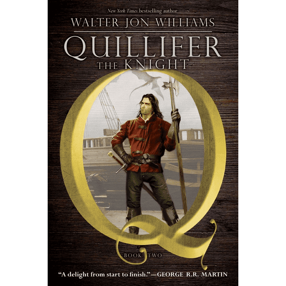 Quillifer Quillifer the Knight, Book 2, (Paperback)