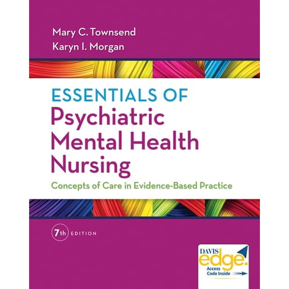 Pre-Owned Essentials of Psychiatric Mental Health Nursing: Concepts of Care in Evidence-Based Practice (Revised) (Paperback) 0803658605 9780803658608