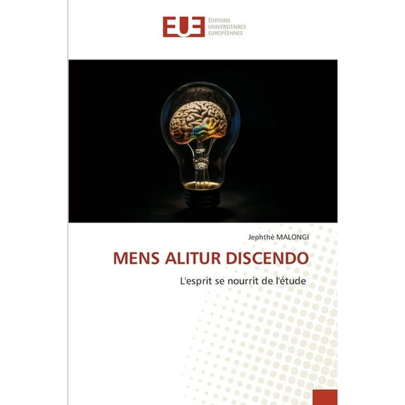 Mens Alitur Discendo, (Paperback)