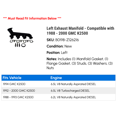 thumbnail image 2 of Left Exhaust Manifold - Compatible with 1988 - 2000 GMC K2500 1989 1990 1991 1992 1993 1994 1995 1996 1997 1998 1999, 2 of 2