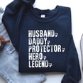thumbnail image 1 of Fathers Day Husband Daddy Protector Hero For Dad Sweatshirt, 1 of 4