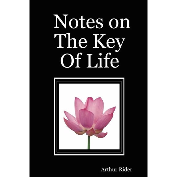 Notes on The Key Of Life (Paperback)