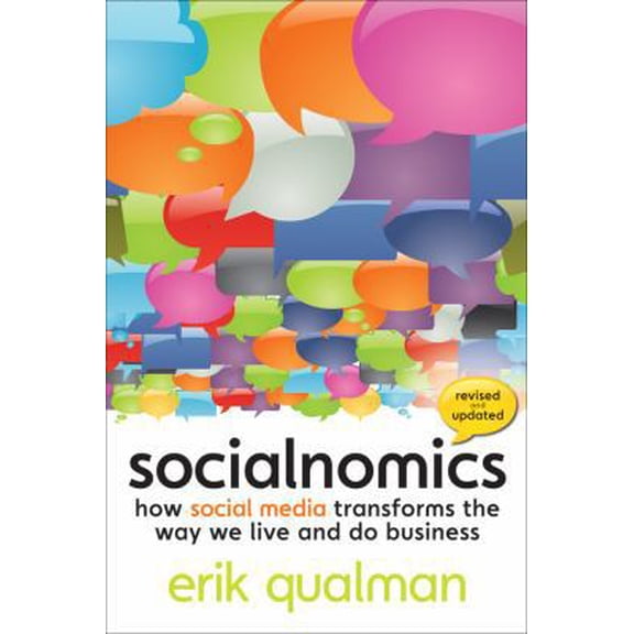 Pre-Owned Socialnomics: How Social Media Transforms the Way We Live and Do Business (Paperback) 0470638842 9780470638842