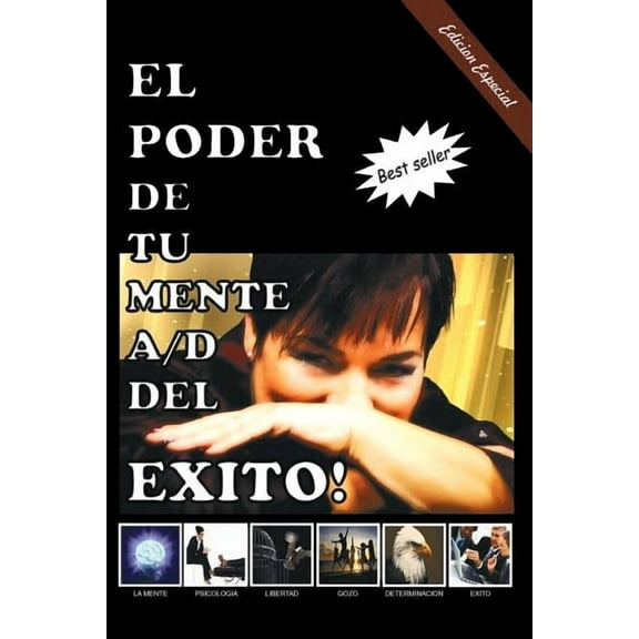 El Poder de Tu Mente A/D del Exito! (Paperback)