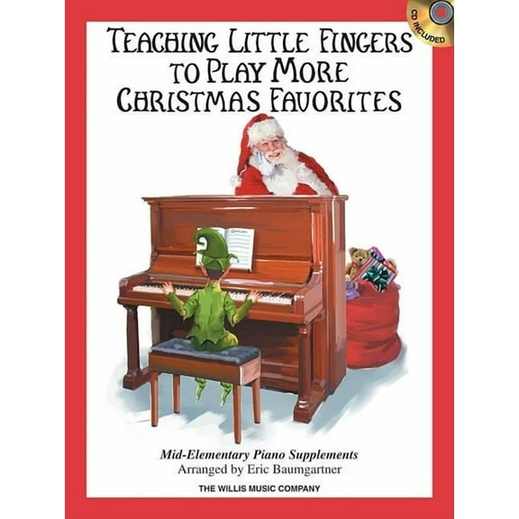 Teaching Little Fingers to Play More Christmas Favorites - Book/CD: Mid-Elementary Level (Other)