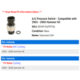 thumbnail image 2 of A/C Pressure Switch - Compatible with 2003 - 2006 Hummer H2 2004 2005, 2 of 2