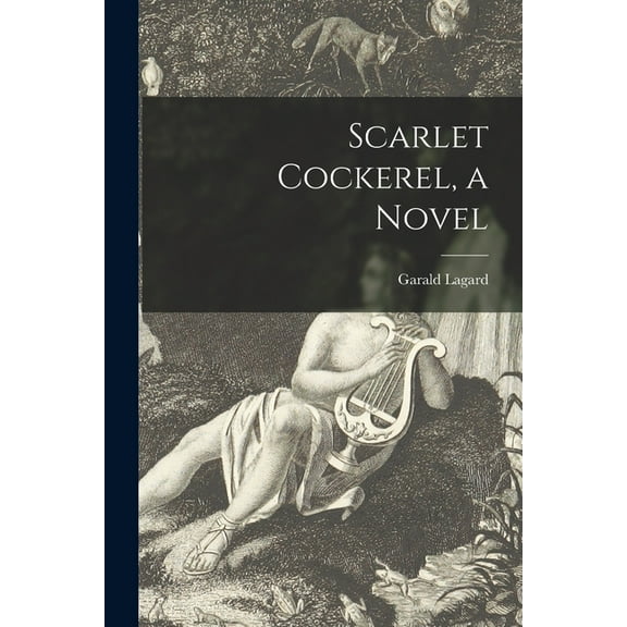 Scarlet Cockerel, a Novel, (Paperback)