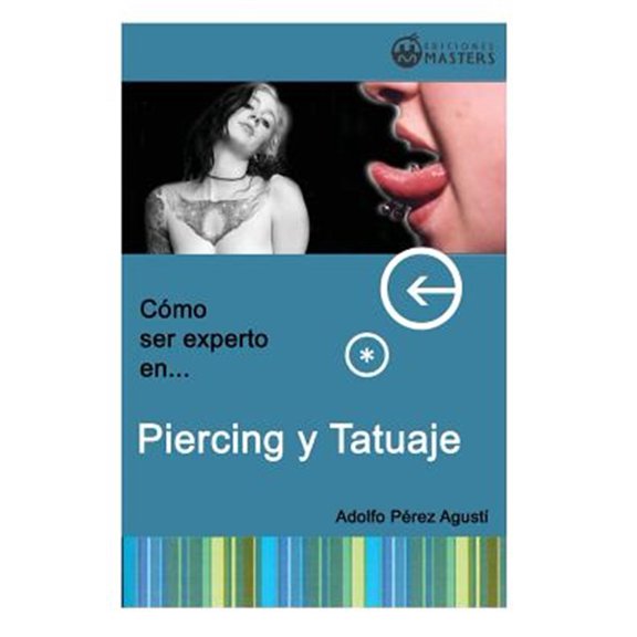 Pre-Owned Piercing y tatuajes / Piercing and Tattoos