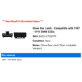 thumbnail image 2 of Glove Box Latch - Compatible with 1987 - 1991 BMW 325is 1988 1989 1990, 2 of 2