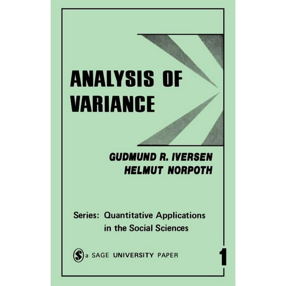Quantitative Applications in the Social  Analysis of Variance, Book 1, (Paperback)