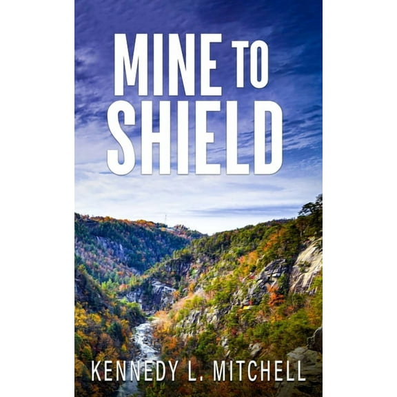 Mine to Shield Special Edition Paperback, (Paperback)